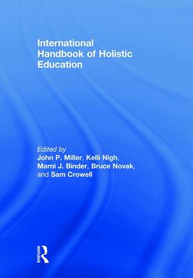 International Handbook of Holistic Education