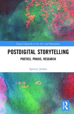 Postdigital Storytelling