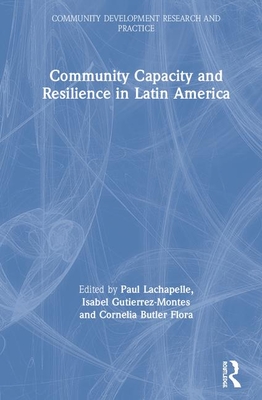 Community Capacity and Resilience in Latin America