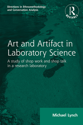 Routledge Revivals: Art and Artifact in Laboratory Science (1985)