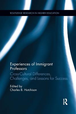 Experiences of Immigrant Professors