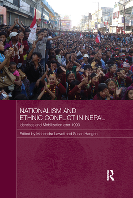 Nationalism and Ethnic Conflict in Nepal