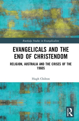 Evangelicals and the End of Christendom