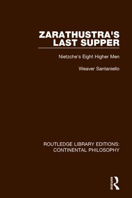 Zarathustra's Last Supper