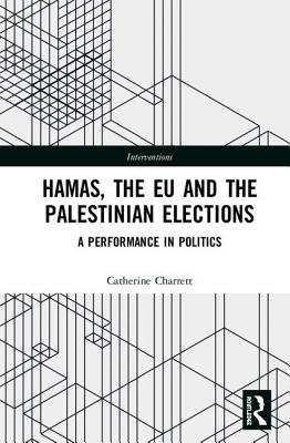 The EU, Hamas and the 2006 Palestinian Elections