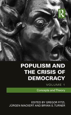 Populism and the Crisis of Democracy