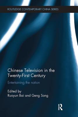 Chinese Television in the Twenty-First Century