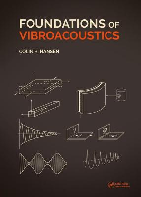 Foundations of Vibroacoustics