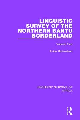 Linguistic Survey of the Northern Bantu Borderland