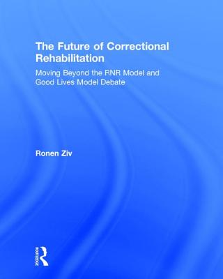 The Future of Correctional Rehabilitation