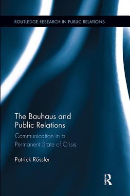 The Bauhaus and Public Relations