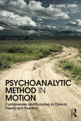 Psychoanalytic Method in Motion