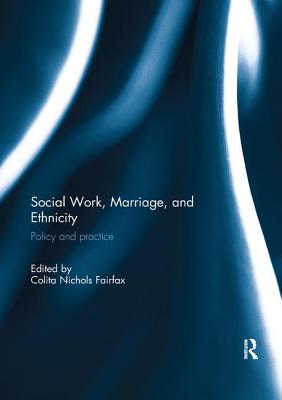 Social Work, Marriage, and Ethnicity