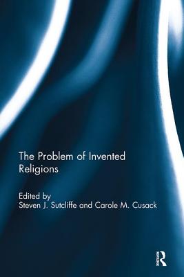 The Problem of Invented Religions