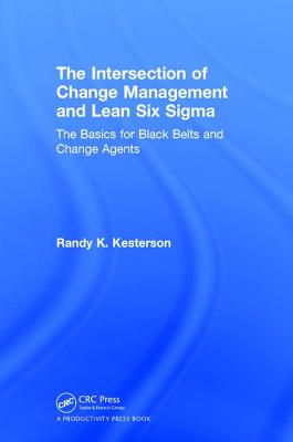 The Intersection of Change Management and Lean Six Sigma