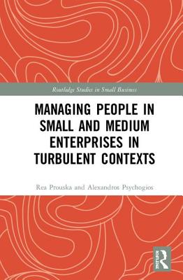 Managing People in Small and Medium Enterprises in Turbulent Contexts