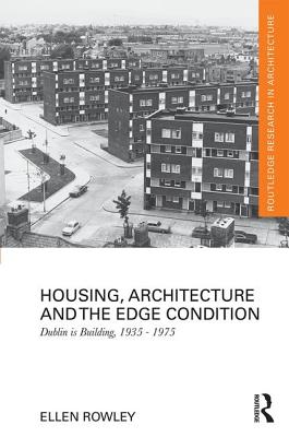 Housing, Architecture and the Edge Condition