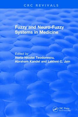 Fuzzy and Neuro-Fuzzy Systems in Medicine