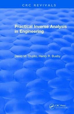 Practical Inverse Analysis in Engineering (1997)