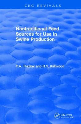 Non-Traditional Feeds for Use in Swine Production (1992)