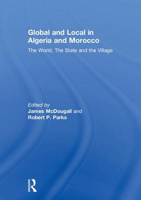 Global and Local in Algeria and Morocco