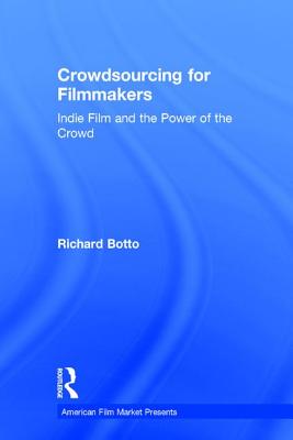 Crowdsourcing for Filmmakers