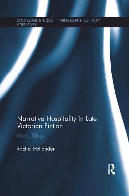 Narrative Hospitality in Late Victorian Fiction