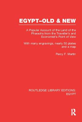 Egypt, Old and New (RLE Egypt)