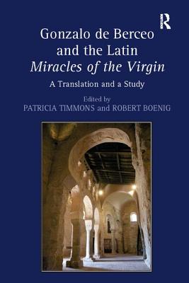 Gonzalo de Berceo and the Latin Miracles of the Virgin