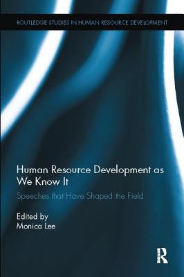 Human Resource Development as We Know It