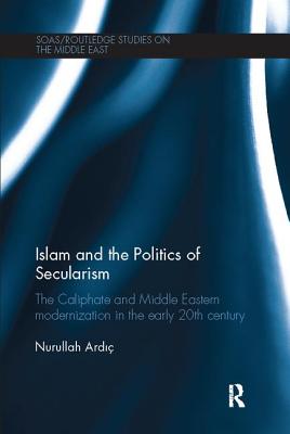 Islam and the Politics of Secularism