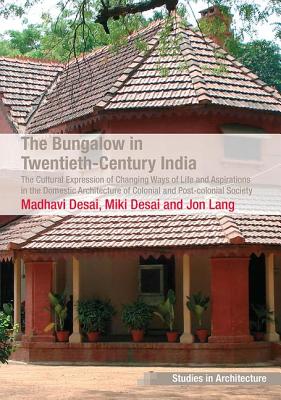 The Bungalow in Twentieth-Century India