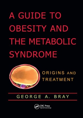 A Guide to Obesity and the Metabolic Syndrome