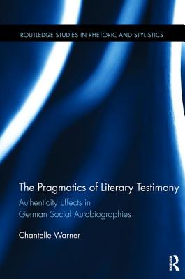 The Pragmatics of Literary Testimony