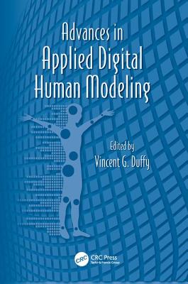 Advances in Applied Digital Human Modeling