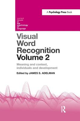 Visual Word Recognition Volume 2