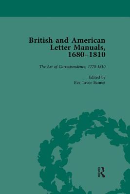 British and American Letter Manuals, 1680-1810, Volume 4