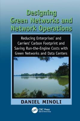 Designing Green Networks and Network Operations