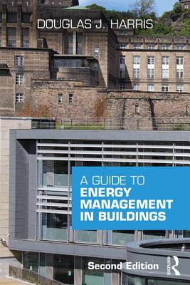 A Guide to Energy Management in Buildings