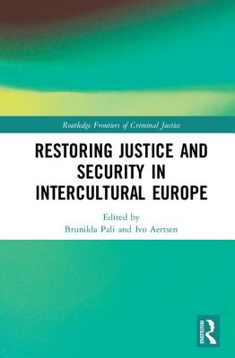 Restoring Justice and Security in Intercultural Europe