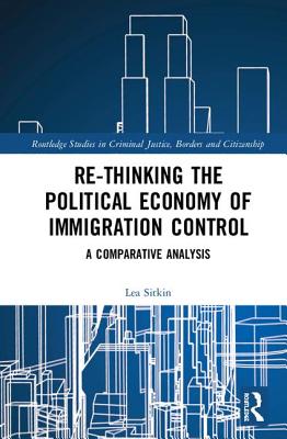 Re-thinking the Political Economy of Immigration Control