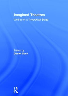 Imagined Theatres