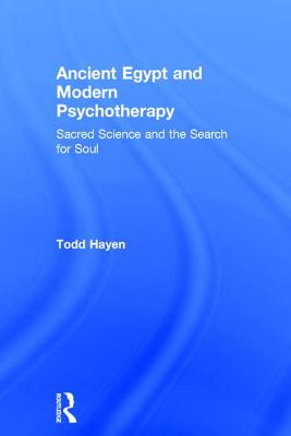 Ancient Egypt and Modern Psychotherapy