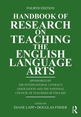 Handbook of Research on Teaching the English Language Arts