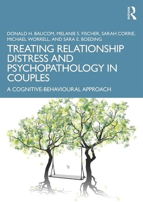 Treating Relationship Distress and Psychopathology in Couples