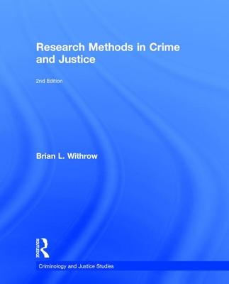 Research Methods in Crime and Justice