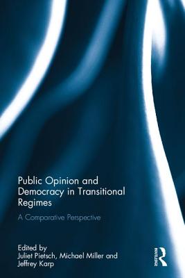 Public Opinion and Democracy in Transitional Regimes