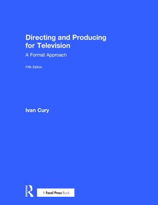 Directing and Producing for Television