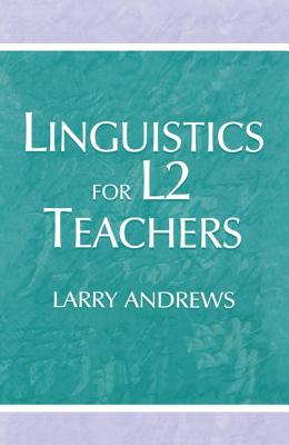 Linguistics for L2 Teachers