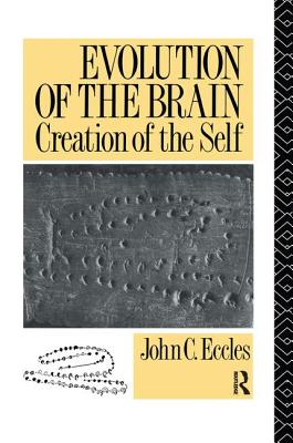 Evolution of the Brain: Creation of the Self